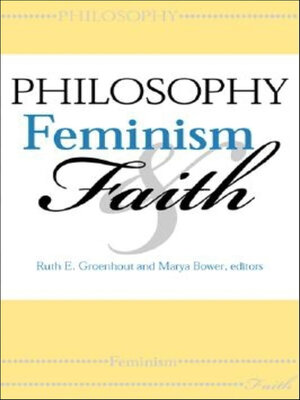 cover image of Philosophy, Feminism & Faith